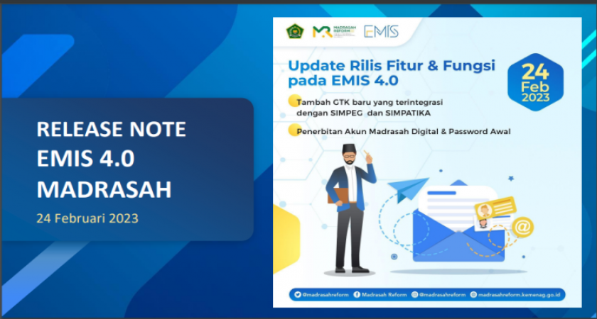 RELEASE NOTE EMIS 4.0 MADRASAH Tanggal 24/02/2023: Update Rilis Fitur dan Fungsi Pada EMIS 4.0